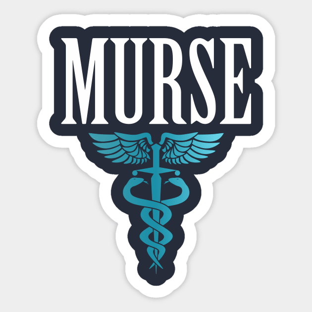 Murse - Male nurse - Heroes Sticker by Crazy Collective